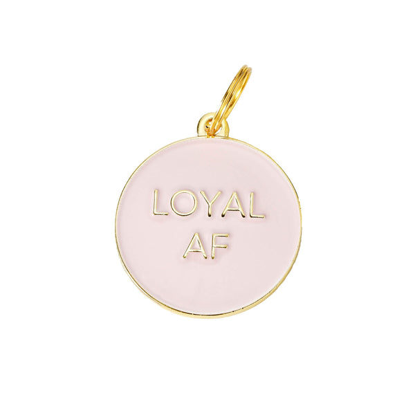 Loyal AF Enamel Charm ID Tag - Pink